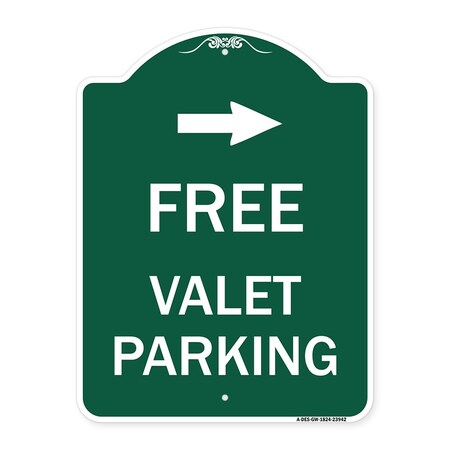 Signmission Free Valet Parking W/ Right Arrow, Green & White Aluminum Sign, 18" x 24", GW-1824-23942 A-DES-GW-1824-23942
